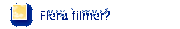 Flera filmer?